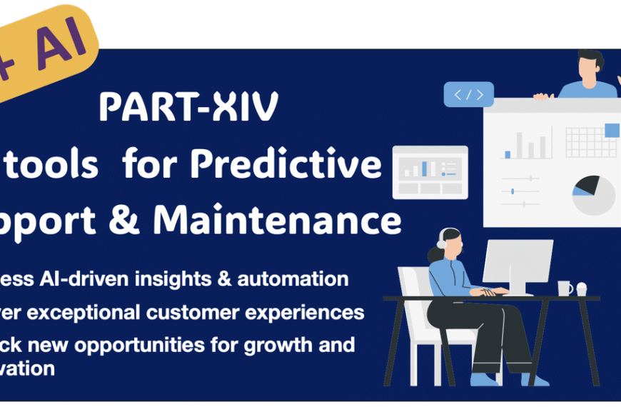 You+AI : Part XIV: Predictive Customer Support & Maintenance